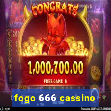 fogo 666 cassino